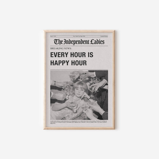 EVERY HOUR IS HAPPY HOUR