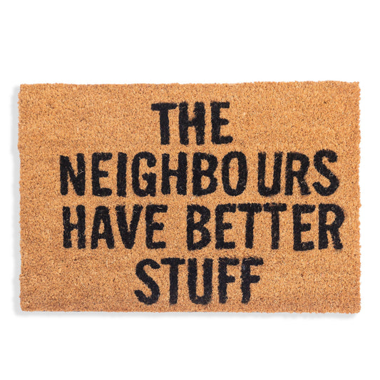 Paillasson The Neighbours Have Better Stuff