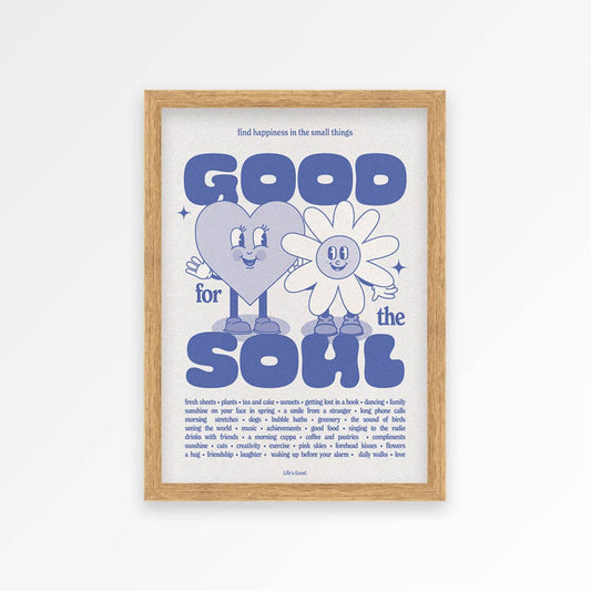 Affiche A3 - GOOD FOR THE SOUL