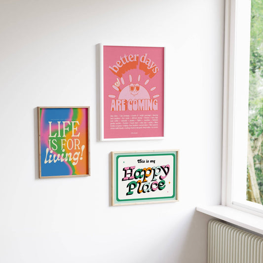 Affiche A3 - BETTER DAYS ARE COMING