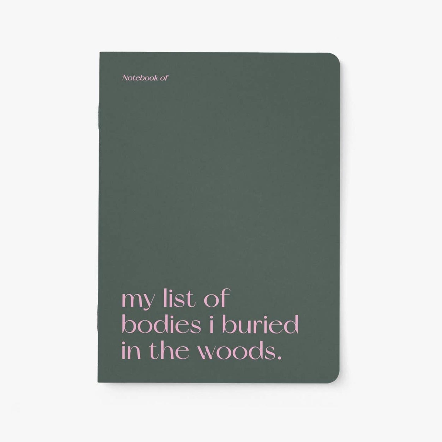 Carnet - My List of Bodies I Buried in the Woods
